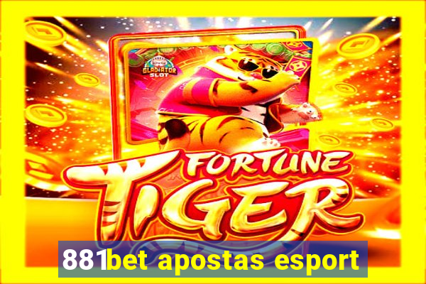 881bet apostas esport